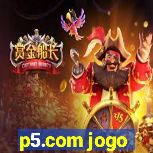 p5.com jogo